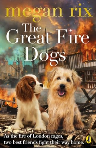 The Great Fire Dogs: Book 8