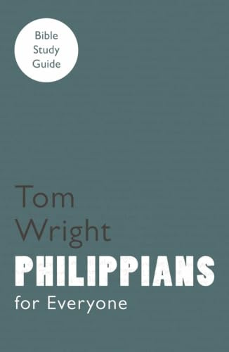 For Everyone Bible Study Guides: Philippians