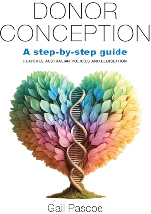 Donor Conception: A step-by-step guide