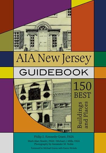 AIA New Jersey Guidebook: 150 Best Buildings and Places