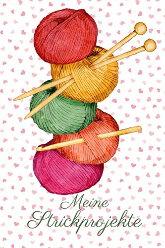 Meine Strickprojekte: Notizbuch zum selbst eintragen I I Projektbuch für Strickprojekte I Stricken I 124 Seiten kariert mit Inhaltsverzeichnis I gestapelte Wolle