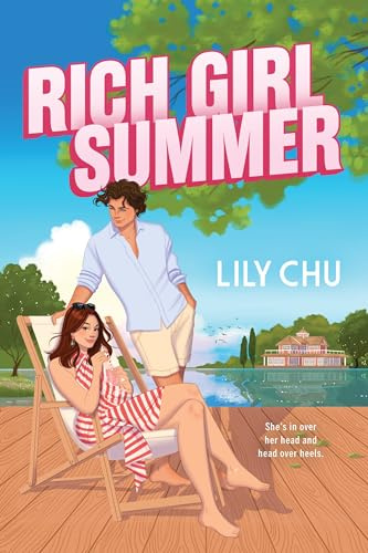Rich Girl Summer: The Perfect Summer Romance Read