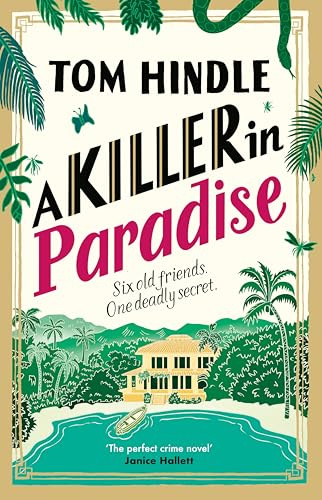 A Killer in Paradise: An escapist new murder mystery from the Sunday Times bestselling crime author