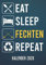 Eat Sleep Fechten: A4 Kalender 2020 für ein erfolgreiches Jahr - 1 Tag 1 Seite