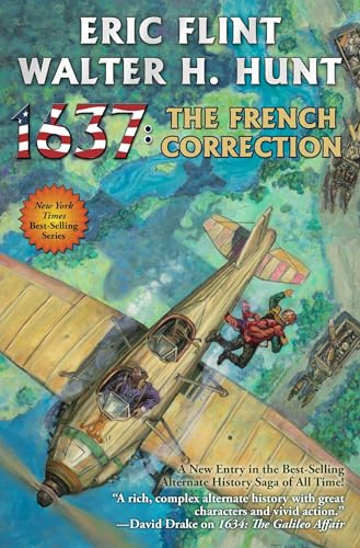 1637: The French Correction (Volume 38) (Ring of Fire)