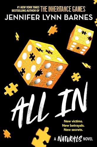 The Naturals: All In, Book 3: cold cases get hot in the unputdownable mystery series from the bestselling author of The Inheritance Games