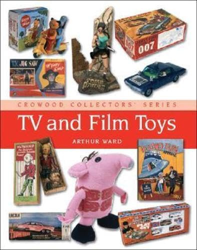 TV and Film Toys and Ephemera (Crowood Collectors' Series)