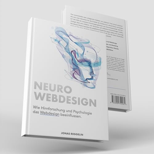 Neurowebdesign: Wie Hirnforschung und Psychologie das Webdesign beeinflussen