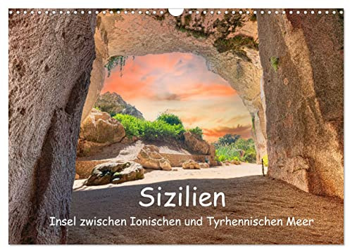 Sizilien - Insel zwischen Ionischen und Tyrhennischen Meer (Wandkalender 2026 DIN A3 quer), CALVENDO Monatskalender: Eine Sizilienreise ist eine ... finden sich hier wieder. (CALVENDO Orte)