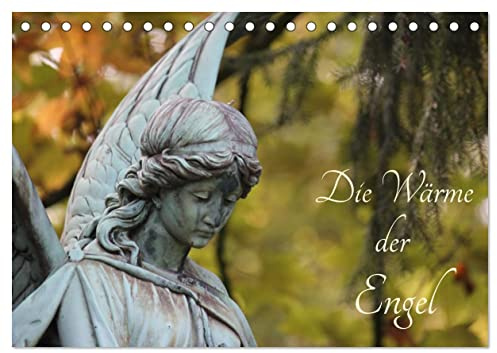 Die Wärme der Engel (Tischkalender 2026 DIN A5 quer), CALVENDO Monatskalender: Engel als Begleiter durch das Jahr (CALVENDO Glaube)