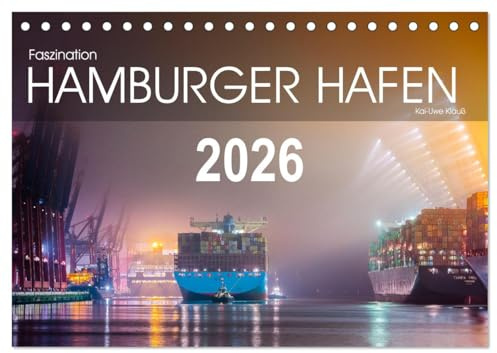 Faszination Hamburger Hafen (Tischkalender 2026 DIN A5 quer), CALVENDO Monatskalender: Industrieromantik aus der Hansestadt (CALVENDO Orte)