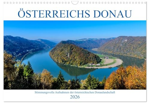 Österreichs Donau (Wandkalender 2026 DIN A3 quer), CALVENDO Monatskalender: Eine Reise auf der Donau von Passau bis an die Grenze zur Slowakei (CALVENDO Natur)