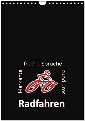 Markante, freche Sprüche rund ums Radfahren (Wandkalender 2026 DIN A4 hoch), CALVENDO Monatskalender: Sprüche TYPOGRAFISCH in Szene gesetzt ... (CALVENDO Mobilitaet)
