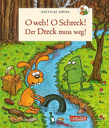 Nulli & Priesemut: Nulli und Priesemut O weh! O Schreck! Der Dreck muss weg: Nulli und Priesemut tun etwas gegen Umweltverschmutzung und Müll