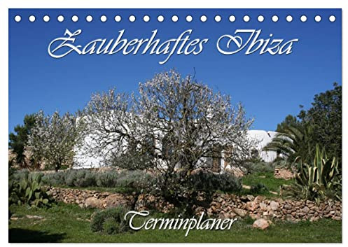 CALVENDO - Zauberhaftes Ibiza - Terminplaner (Tischkalender 2027 DIN A5 quer), Monatskalender: Eivissa - Isla Blanca