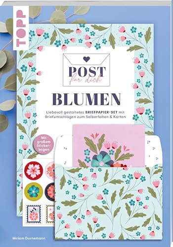 Post für dich. Blumen: Liebevoll gestaltetes Briefpapier-Set mit Briefumschlägen zum Selberfalten & Karten. Mit großem Stickerbogen.