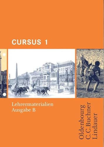 Cursus - Ausgabe B. Unterrichtswerk für Latein / Cursus B LM 1: Loseblattsammlung. Zu den Lektionen 1-20