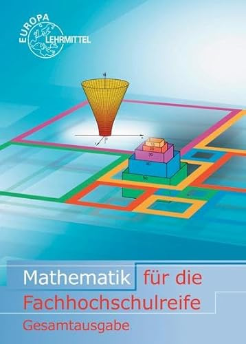 Mathematik für die Fachhochschulreife Gesamtband: mit Beilage GTR