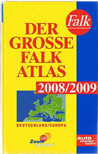 Der Große Falk Atlas 2008/2009: Deutschland, Europa