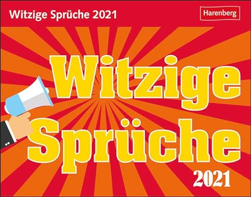 Witzige Sprüche Tagesabreißkalender 2021 - Tischkalender zum Aufstellen oder Aufhängen - Blöde Sprüche und lustige Weisheiten - Format 14 x 11 cm