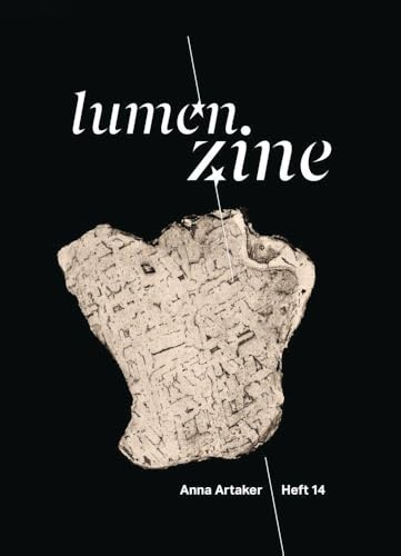 Lumen Zine Heft 14: Anna Artaker: Magazin der Sternenpassage / MQ Wien (Lumen Zine: Magazin der Sternenpassage / MQ Wien)