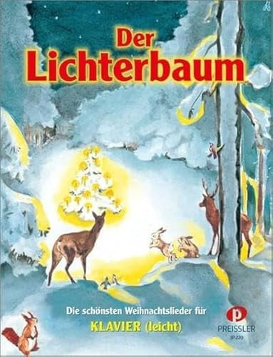 Der Lichterbaum: Die schönsten Weihnachtslieder für Klavier (leicht)