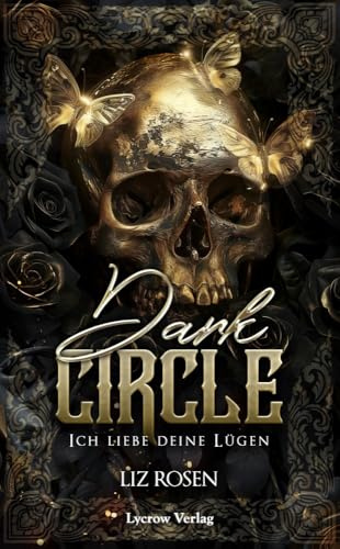 Dark Circle: Ich liebe deine Lügen