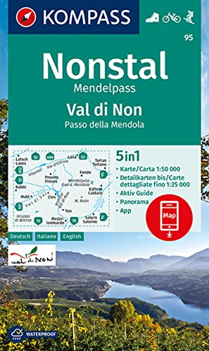 KOMPASS Wanderkarte 95 Nonstal, Mendelpass, Val di Non, Passo della Mendola 1:50.000: 5in1 Wanderkarte mit Aktiv Guide, Detailkarten und Panorama ... in der KOMPASS-App. Fahrradfahren. Skitouren.