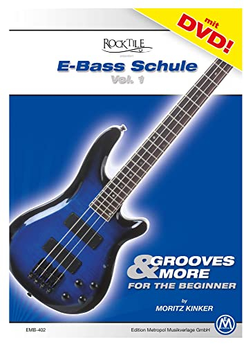 Moritz Kinker Grooves & More E-Bass Schule für Anfänger + DVD