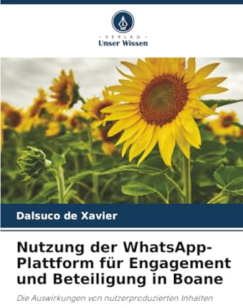 Nutzung der WhatsApp-Plattform für Engagement und Beteiligung in Boane: Die Auswirkungen von nutzerproduzierten Inhalten