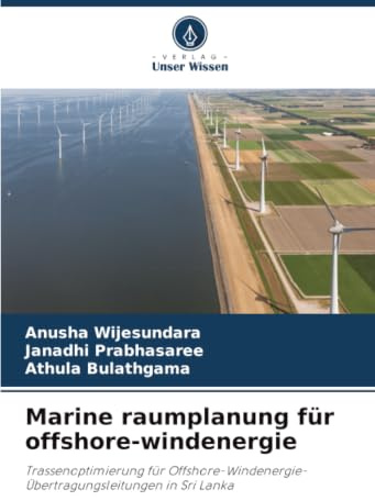 Marine raumplanung für offshore-windenergie: Trassenoptimierung für Offshore-Windenergie-Übertragungsleitungen in Sri Lanka