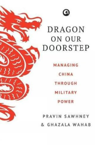 Dragon on Our Doorstep: Managing China Through Military Power