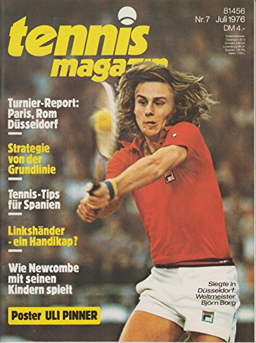 Tennis Magazin Nr.7 Juli 1976 Börn Borg / Poster Uli Pinner
