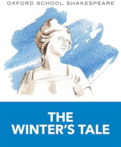The Winter's Tale: Oxford School Shakespeare (Oxford School Shakespeare Series)