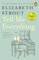 Tell Me Everything: Shortlisted for the Women’s Prize for Fiction 2025