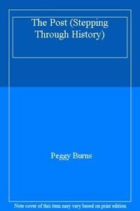 The Post (Stepping Through History, Band 2)