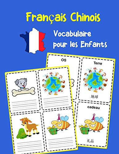 Français Chinois Vocabulaire pour les Enfants: Apprenez 200 premiers mots de base