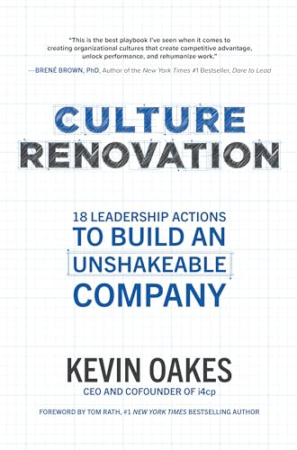 Culture Renovation: 18 Leadership Actions to Build an Unshakeable Company (BUSINESS BOOKS)