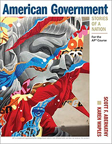 American Government: Stories of a Nation: For the Ap(r) Course