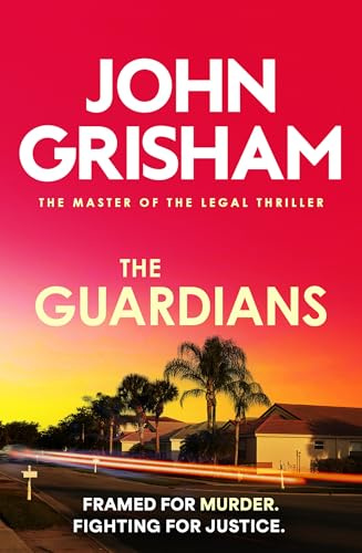 The Guardians: The heart-stopping crime thriller from the number 1 Sunday Times bestselling author