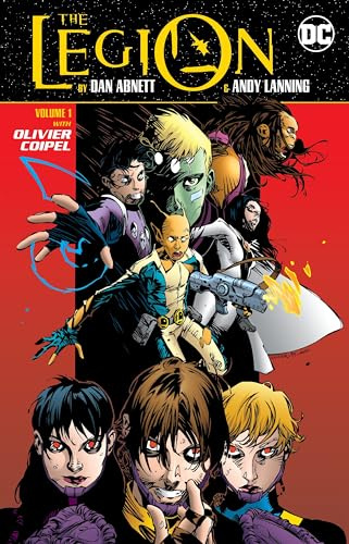 The Legion by Dan Abnett and Andy Lanning Vol. 1 (The Legion by Dan Abnett & Andy Lanning)