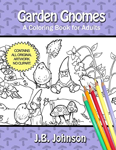 Garden Gnomes: A Coloring Book for Adults: Volume 10 (Chroma Tomes)