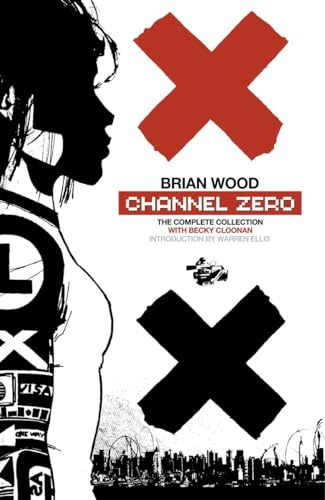 Channel Zero: The Complete Collection