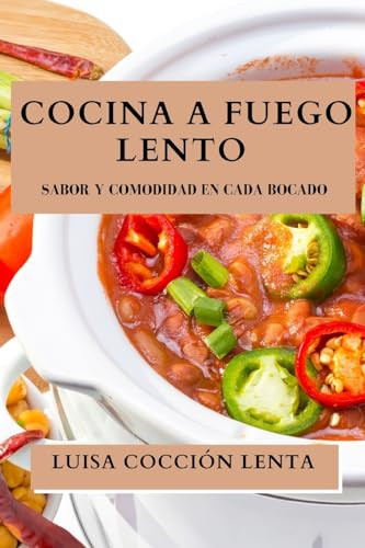 Cocina a Fuego Lento: Sabor y Comodidad en Cada Bocado