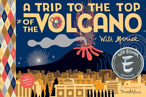 A Trip To the Top of the Volcano with Mouse: TOON Level 1 (Trips with Mouse)