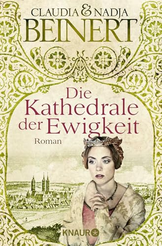 Die Kathedrale der Ewigkeit: Roman