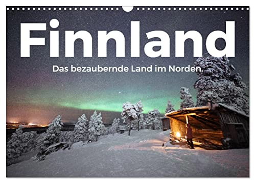 Finnland - Das bezaubernde Land im Norden. (Wandkalender 2026 DIN A3 quer), CALVENDO Monatskalender: Begleiten Sie uns auf eine unglaubliche Entdeckungsreise nach Finnland. (CALVENDO Orte)