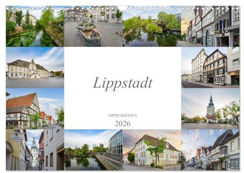 Lippstadt Impressionen (Wandkalender 2026 DIN A3 quer), CALVENDO Monatskalender: Eine Bilderreise durch das wunderschöne Lippstadt (CALVENDO Orte)