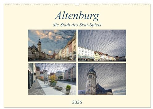 Altenburg, die Stadt des Skat-Spiels (Wandkalender 2026 DIN A2 quer), CALVENDO Monatskalender: Eine außergewöhnliche Stadt, wo immer noch Kartenspiele hergestellt werden. (CALVENDO Orte)