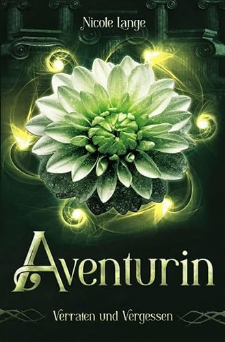 Aventurin / Aventurin Verraten und Vergessen: Verraten und Vergessen